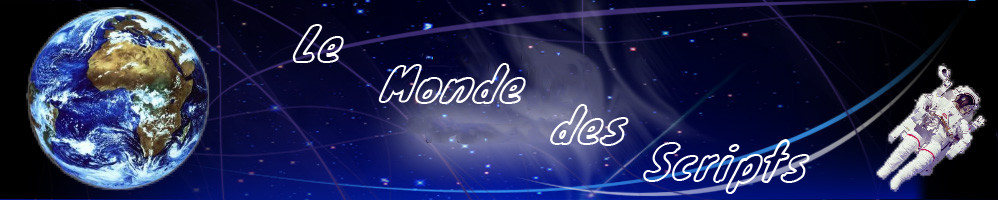 Le Monde Des Scripts